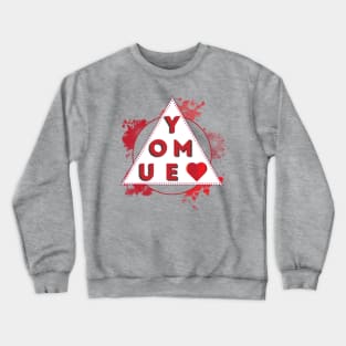 You And Me In Love Crewneck Sweatshirt